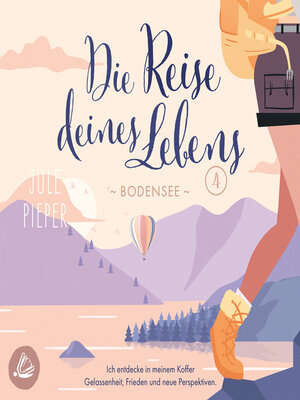 cover image of Die Reise deines Lebens 4--Bodensee